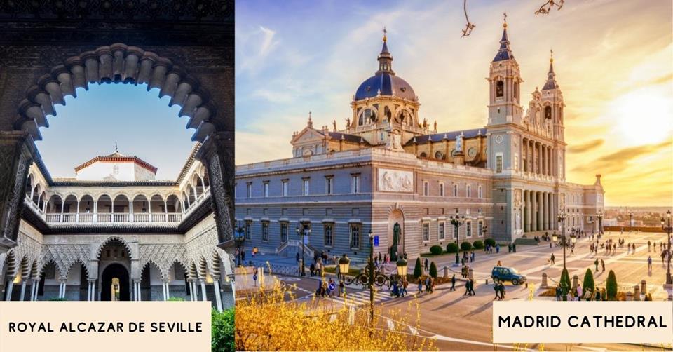2 images -- roya lalcazar de seville and madrid cathedral - 3 Weeks In Spain Itinerary